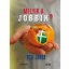 Melyik a jobbik?