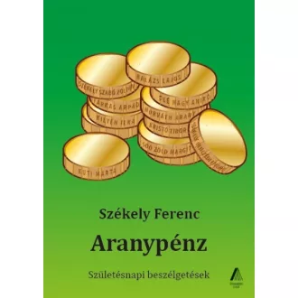 Aranypénz - Születésnapi beszélgetések
