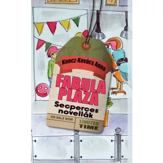Fabula Pláza - Secperces novellák