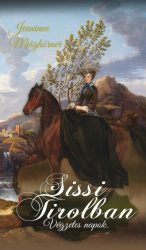 Sissi Tirolban - Végzetes napok