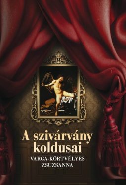 A szivárvány koldusai