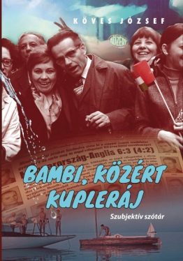 Bambi, Közért, kupleráj - Szubjektív szótár