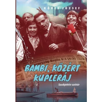 Bambi, Közért, kupleráj - Szubjektív szótár
