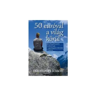 50 euróval a világ körül
