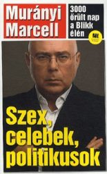 Szex, celebek, politikusok