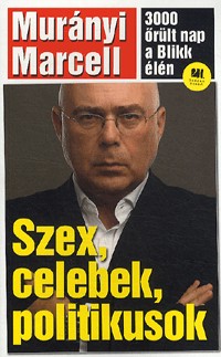 Szex, celebek, politikusok