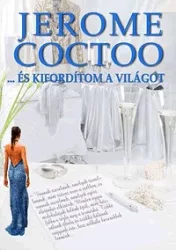 ...és kifordítom a világot
