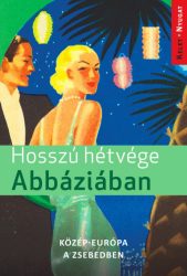 Hosszú hétvége Abbáziában - Közép-Európa a zsebedben