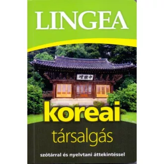   Lingea koreai társalgás - Szótárral és nyelvtani áttekintéssel