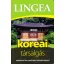 Lingea koreai társalgás - Szótárral és nyelvtani áttekintéssel
