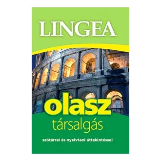   Lingea Olasz társalgás - Szótárral és nyelvtani áttekintéssel