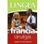 Lingea light francia társalgás - Velünk nem lesz elveszett