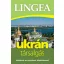 Lingea ukrán társalgás - Szótárral és nyelvtani áttekintéssel