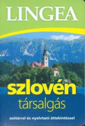   Lingea szlovén társalgás - Szótárral és nyelvtani áttekintéssel