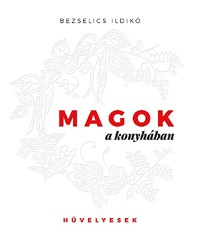Magok a konyhában - Hüvelyesek