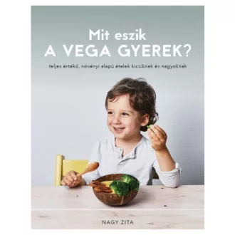 Mit eszik a vega gyerek?
