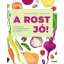 A rost jó!