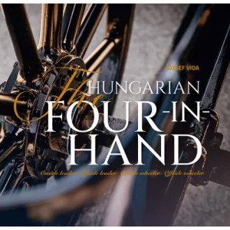   The Hungarian four-in-hand - Onside leader, Offside leader, Onside wheeler, Offside wheeler