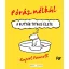 Póráz nélkül - A kutyák titkos élete