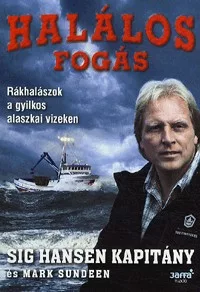 Halálos fogás - Rákhalászok a gyilkos alaszkai vizeken