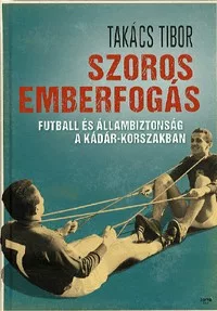 Szoros emberfogás