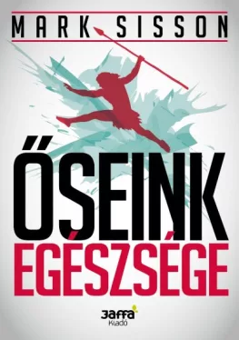Őseink egészsége