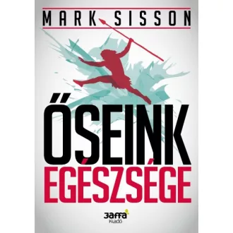 Őseink egészsége