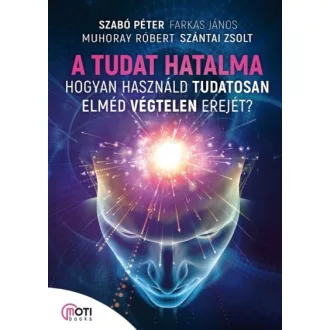 A tudat hatalma