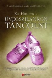 Üvegszilánkon táncolni