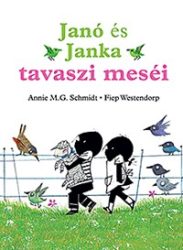 Janó és Janka tavaszi meséi