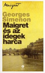 Maigret és az idegek harca
