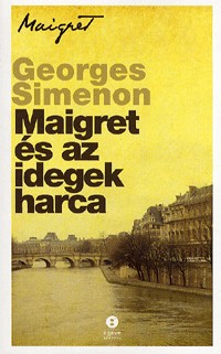 Maigret és az idegek harca