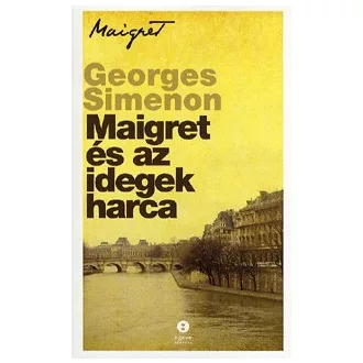 Maigret és az idegek harca