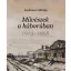Művészek a háborúban - 1914-1918