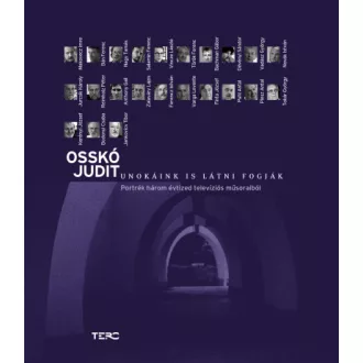 Unokáink is látni fogják