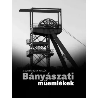 Bányászati műemlékek
