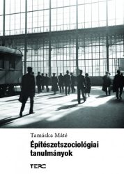 Építészetszociológiai tanulmányok