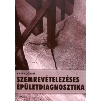 Szemrevételezéses épületdiagnosztika