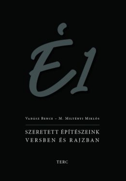 Szeretett építészeink versben és rajzban