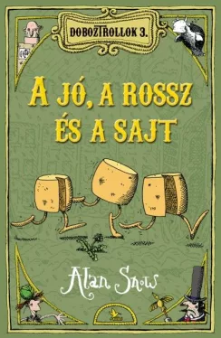 A jó, a rossz és a sajt - Doboztrollok 3. 