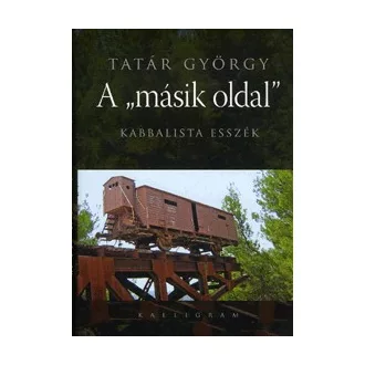 A "másik oldal" - Kabbalista esszék