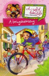 A bringaverseny - A csajok bandája 1.