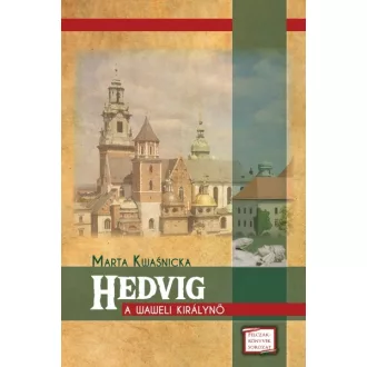 Hedvig - A waweli királynő