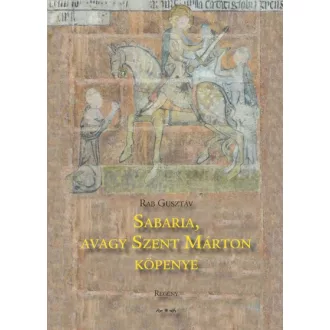 Sabaria, avagy Szent Márton köpenye