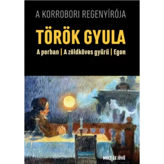 A porban / A zöldköves gyűrű / Egon