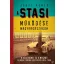 A Stasi működése Magyarországon - A keletnémet és a magyar állambíztonság kapcsolata 1955-1989