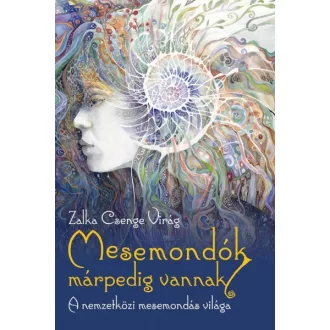 Mesemondók márpedig vannak