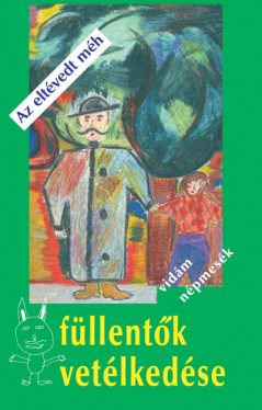 Az eltévedt méh - Füllentők vetélkedése