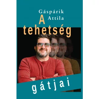 A tehetség gátjai