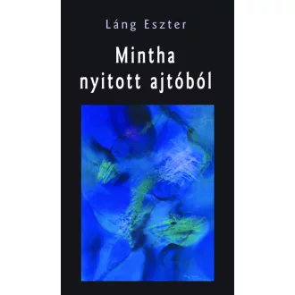 Mintha nyitott ajtóból